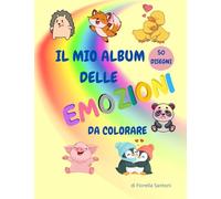 IL MIO ALBUM DELLE EMOZIONI: Da colorare!
