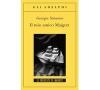 Il mio amico Maigret