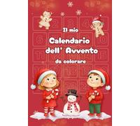 Il mio Calendario dell’Avvento da Colorare