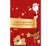 IL MIO CALENDARIO DELL'AVVENTO MAGICO