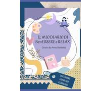 IL MIO DIARIO DI BENESSERE E RELAX: Dicembre, Gennaio, Febbraio (Mondo Nikla)