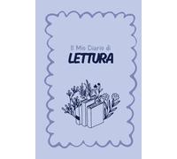 Il Mio Diario di Lettura: Il quaderno perfetto per gli amanti dei libri | Sfida dei 100 Libri • Lista di Lettura • Schede di Lettura • Note | 120 pagine a colori - Formato 15,24 x 22,86 cm
