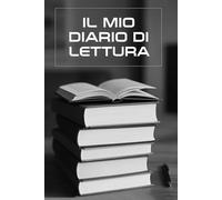Il mio Diario di Lettura: Inizia il viaggio tra le pagine.
