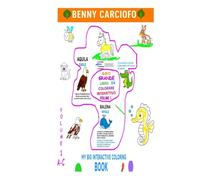 IL MIO GRANDE LIBRO DA COLORARE INTERATTIVO: MY BIG INTERACTIVE COLORING BOOK (Fantasia Colorata Pensante)