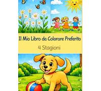 Il mio libro da colorare preferito: Le 4 stagioni