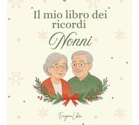 Il Mio Libro dei Ricordi - Nonni”