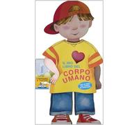 Il mio libro del corpo umano
