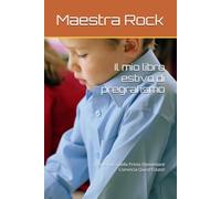 Il mio libro estivo di pregrafismo: L'Avventura della Prima Elementare Comincia Quest'Estate!