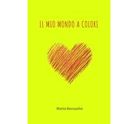 Il mio mondo a colori