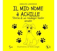 IL MIO NOME è ACHILLE