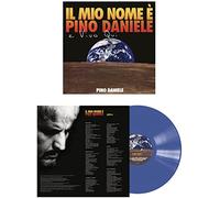 Il Mio Nome E Pino Daniele E Vivo Qui - Blue Colored Vinyl [VINYL]