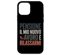 Il Mio Nuovo Lavoro è Rilassarmi Pensione Divertente Case for iPhone 12 mini