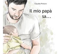 Il mio papà sa...: 2 (Legàmi)