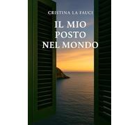 Il mio posto nel mondo
