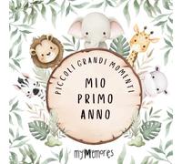 Il mio primo anno. Piccoli grandi momenti.: Album fotografico per neonati, per custodire i ricordi, le tappe e i traguardi più memorabili del primo ... in formato standard 10x15 cm. (Álbum Bebé)