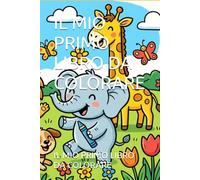 IL MIO PRIMO LIBRO DA COLORARE
