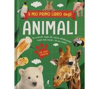 Il mio primo libro degli animali. Ediz. illustrata (Kids)