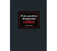 Il mio quaderno dei pensieri cattivi