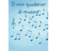 Il mio quaderno di musica