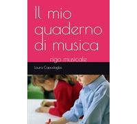 Il mio quaderno di musica: rigo musicale