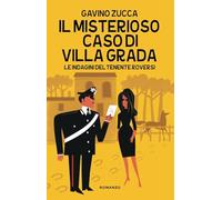 Il misterioso caso di villa Grada