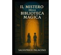 Il Mistero della Biblioteca Magica