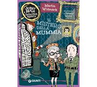 Il mistero della mummia. Jerry & Maya detective agency: Vol. 7