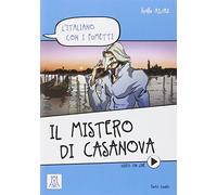 Il mistero di Casanova. Livello A1/A2 + video online