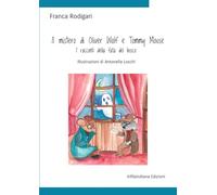 Il mistero di Oliver Wolf e Tommy Mouse