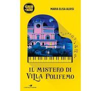 IL MISTERO DI VILLA POLIFEMO