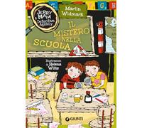 Il mistero nella scuola. Jerry & Maya detective agency