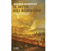 IL MITO DEI BORBONE