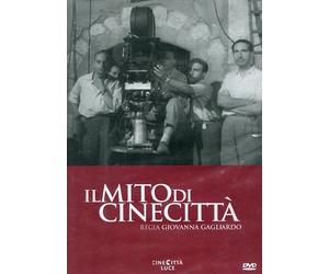 Il Mito Di Cinecitta'