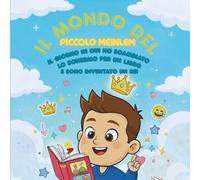 Il Mondo del Piccolo Meinlem: Il Giorno in Cui Ho Scambiato lo Schermo per un Libro - e Sono Diventato un Re!