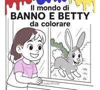 Il mondo di Banno e Betty da colorare