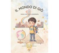 Il mondo di Giò: Inizia con me la giornata