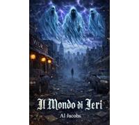 Il Mondo di Ieri