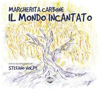 Il mondo incantato (Piccoli lettori)