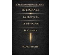 IL MONDO SOTTO LE PAROLE: Un romanzo sul confine tra realtà e percezione