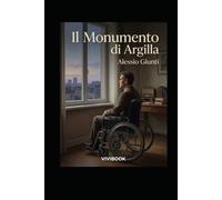 Il Monumento di Argilla: Romanzo drammatico sulla musica, l'ossessione per il successo e il prezzo del riscatto