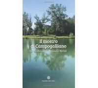 Il mostro di Campogalliano: Quarto libro dell’ispettore Bertini (Nerostorie)