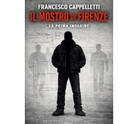 Il mostro di Firenze - La prima indagine