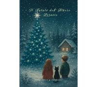 Il Natale dell’Albero Azzurro: Un racconto d’inverno per tornare a credere nella magia, nella famiglia e nel Natale (Storie Magiche)