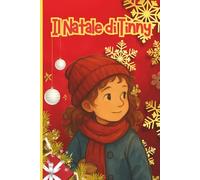Il Natale di Tinny: Storie di Natale