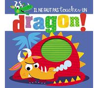 Il ne faut pas toucher un dragon !