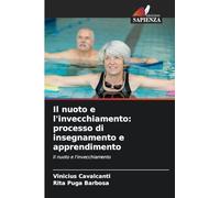 Il nuoto e l'invecchiamento: processo di insegnamento e apprendimento