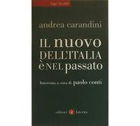 Il nuovo dell'Italia è nel passato