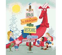Il n'y a pas de dragon dans cette histoire