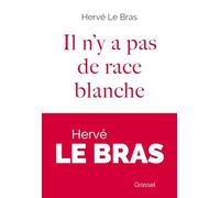 Il n'y a pas de race blanche