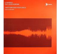 Il Padrinos Ft Jocelyn Brown - That's How Good Love Is [12" VINYL]